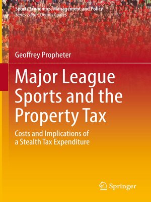 cover image of Major League Sports and the Property Tax